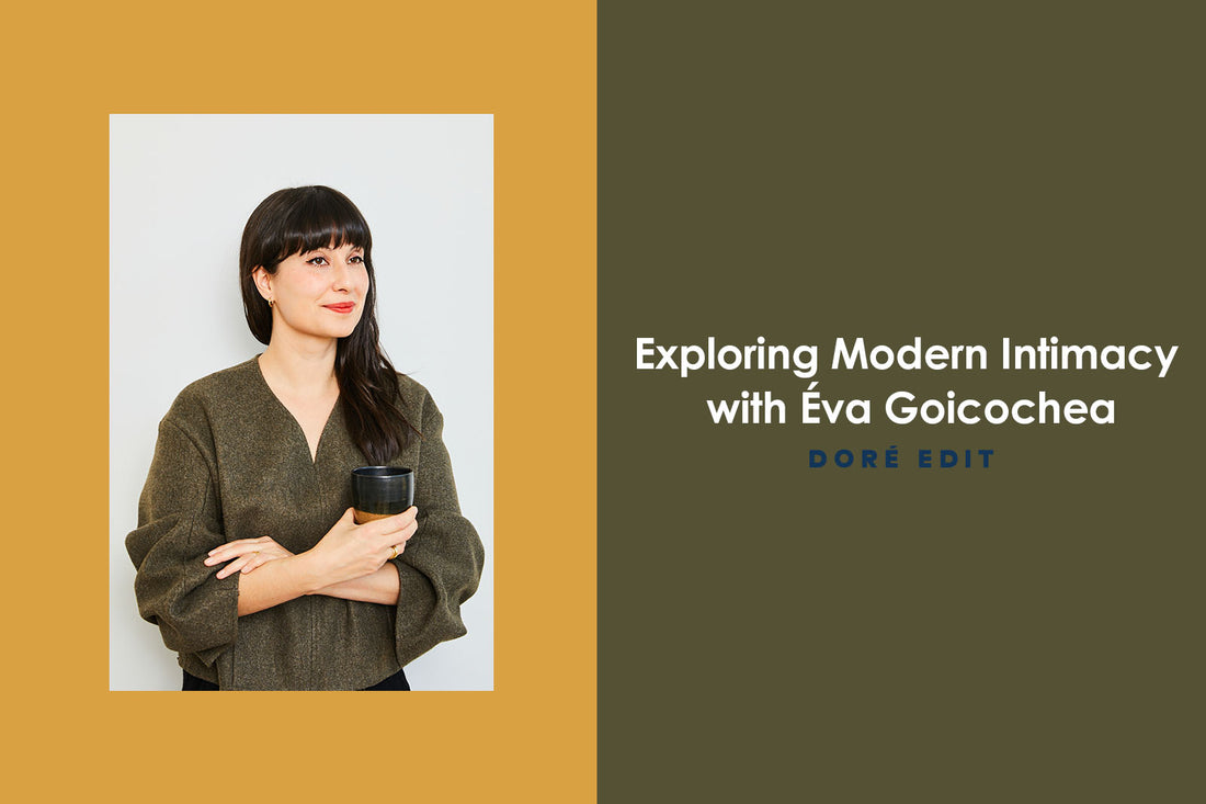 Exploring Modern Intimacy with √âva Goicochea