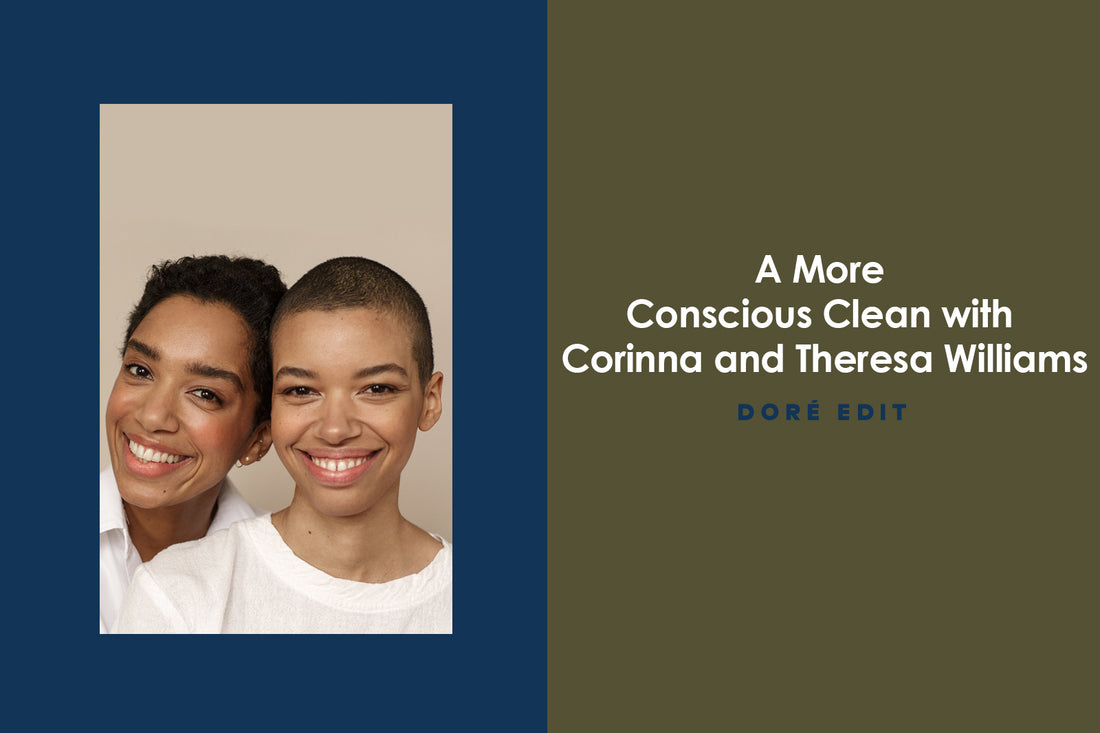 A More Conscious Clean with Corinna and Theresa Williams