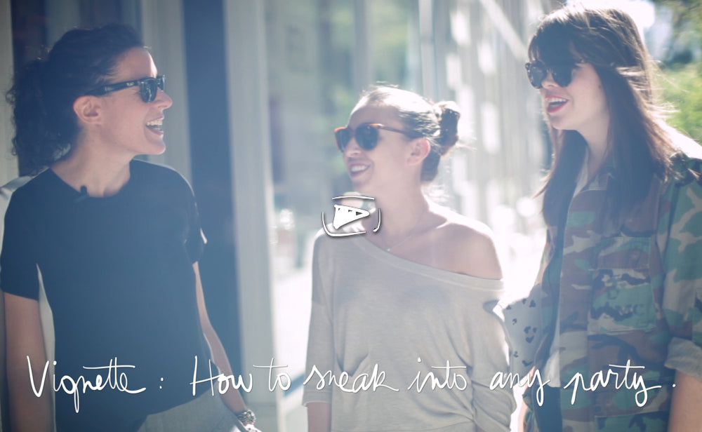Pardon My French/How to sneak into any party