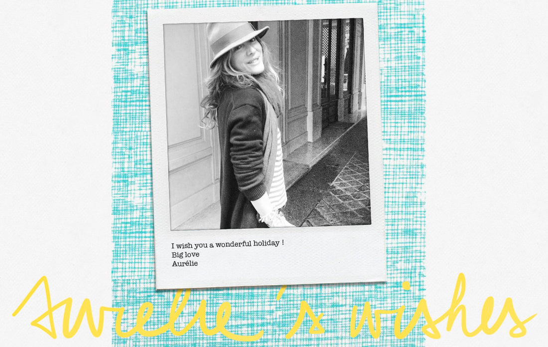 <!--:en-->Best Wishes from Aur√©lie...<!--:--><!--:fr-->Best Wishes from Aur√©lie...<!--:-->