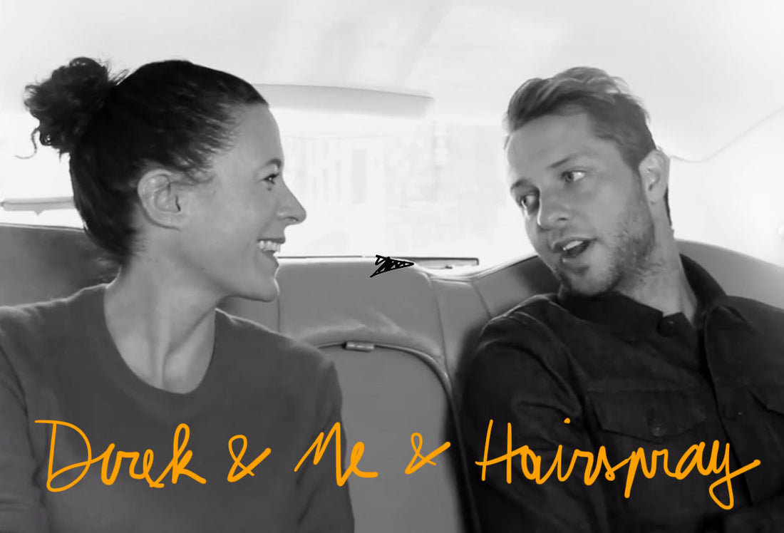 <!--:en-->Derek & Me & Hairspray<!--:--><!--:fr-->Derek & Me & Hairspray<!--:-->