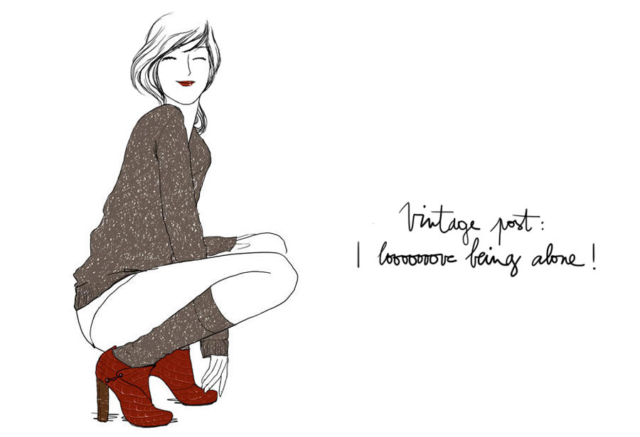 <!--:en-->Vintage Post / I loooooove being alone!<!--:--><!--:fr-->Vintage Post / j‚Äôadooore √™tre toute seule!<!--:-->