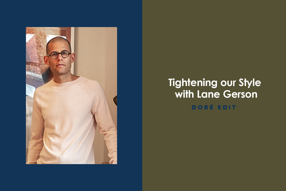 [:en]Tightening our Style with Lane Gerson[:]