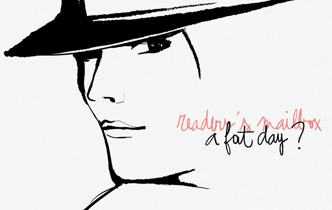 <!--:en-->Reader's Mailbox / A Fat Day<!--:--><!--:fr-->Reader's Mailbox / A Fat Day<!--:-->