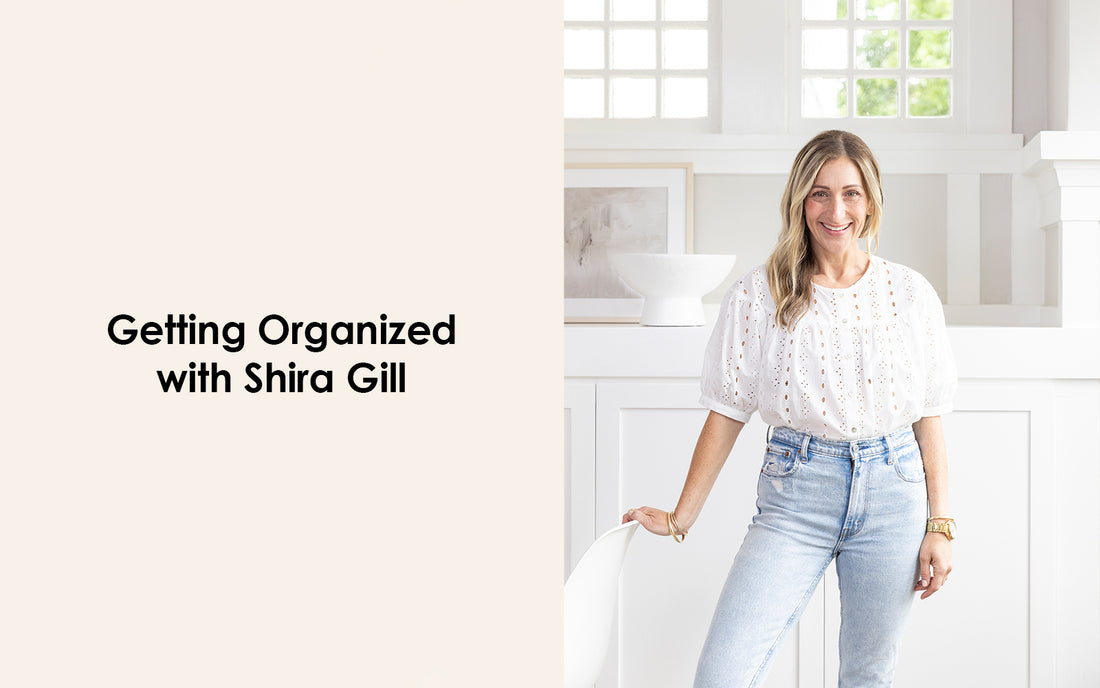 Getting Organized with Shira Gill